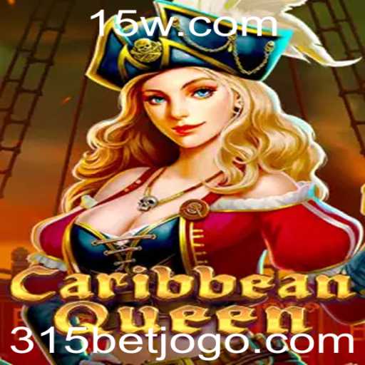 Descubra a Emoção do Jogo CaribbeanQueen com 315 BET