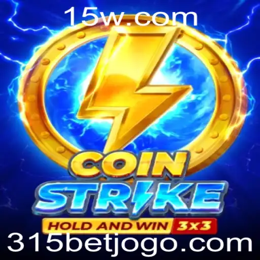 CoinStrike e 315 BET: Uma Imersão no Universo dos Jogos Modernos