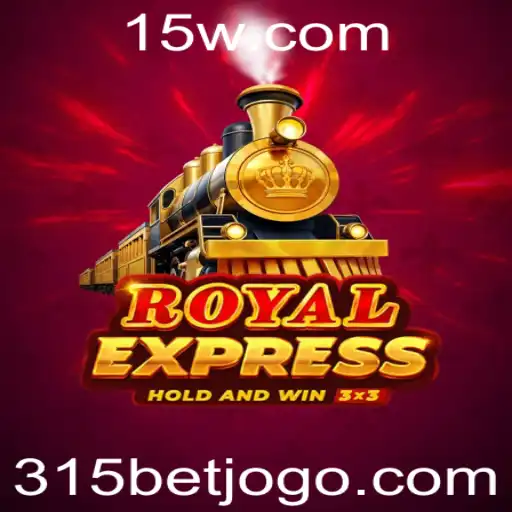 Decifrando o Jogo RoyalExpress: A Nova Era das Apostas com 315 BET
